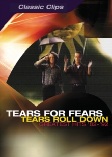 Tears for Fears: Tears Roll Down - Greatest Hits '82-'92, DVD DVD Tears for Fears: Tears Roll Down - Greatest Hits '82-'92, DVD DVD