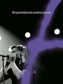 Bryan Adams: Live in Lisbon, DVD DVD Bryan Adams: Live in Lisbon, DVD DVD