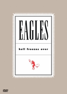 The Eagles: Hell Freezes Over, DVD DVD The Eagles: Hell Freezes Over, DVD DVD