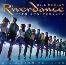 Riverdance: Music from the Show (25th Anniversary Edition)