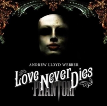 Love Never Dies, CD / Album Cd Love Never Dies, CD / Album Cd