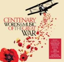 Centenary: Words and Music of the Great War, CD / Album Cd Centenary: Words and Music of the Great War, CD / Album Cd