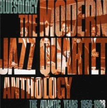 Bluesology: The Modern Jazz Quartet Anthology: The Atlantic Years 1956-1988, CD / Album Cd Bluesology: The Modern Jazz Quartet Anthology: The Atlantic Years 1956-1988, CD / Album Cd