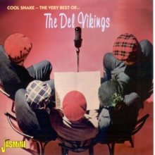 Cool shake: The Very Best Of The Del Vikings