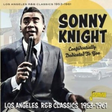 Confidentially Dedicated To you: Los Angeles R&B Classics 1953-1961