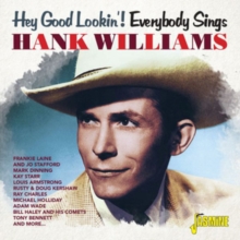 Hey Good Lookin'! Everbody Sings Hank Williams