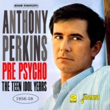 Pre-psycho, the teen idol years 1956-1958