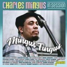 Charles Mingus In session: Mingus Fingus