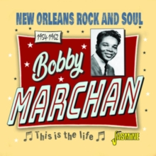 This Is The Life: New Orleans Rock And Soul 1954-1962