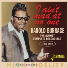 I ain't Mad At No one: The Almost Complete Recordings 1950-1962