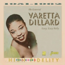 The essential Varetta Dillard: Easy, easy baby