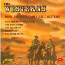 The Westerns: Music And Songs From Classic Westerns