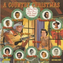 A Country Christmas: Holiday Cheer From Stars Of The Grand Ole Opry!