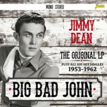 Big Bad John: The Original LP Plus All His Hit Singles 1953 - 1962