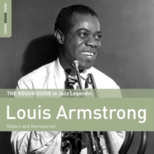 The Rough Guide to Louis Armstrong: Reborn and Remastered, CD / Album Cd The Rough Guide to Louis Armstrong: Reborn and Remastered, CD / Album Cd