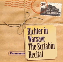 Richter in Warsaw: The Scriabin Recital