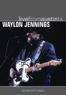 Waylon Jennings: Live from Austin, TX