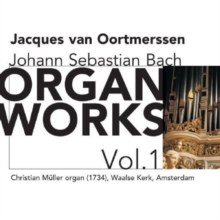 Organ Works Vol. 1 (Oortmerssen)