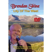 Brendan Shine: Lily of the West