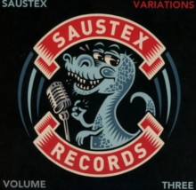 The Saustex Variations Volume Three