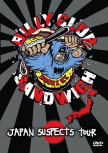 Billy Club Sandwich: Japan Suspects Tour, DVD DVD Billy Club Sandwich: Japan Suspects Tour, DVD DVD
