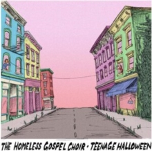 The Homeless Gospel Choir/Teenage Halloween