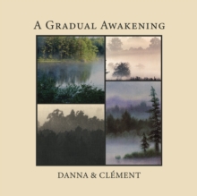 A gradual awakening