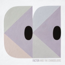 Factor & The Chandeliers