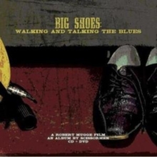 Big shoes: Walking And Talking The Blues