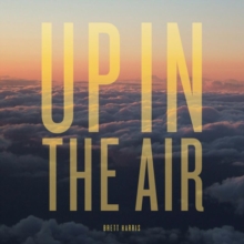 Up In The Air (Deluxe Edition)