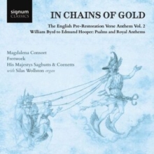 In Chains of Gold: The English Pre-restoration Verse Anthem