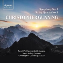 Christopher Gunning: Symphony No. 5/String Quartet No. 1