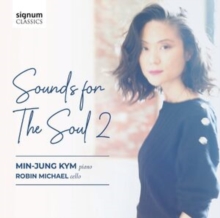 Min-Jung Kym: Sounds For The Soul 2