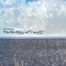 The Fantasy of Reality