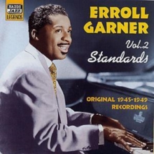 Vol. 2 Standards: Original Recordings 1945 - 1949