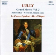 Grand Motets - Volume 3/le Concert Spirituel/niquet