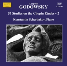 Leopold Godowsky: 53 Studies On The Chopin Tudes