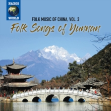 Folk Songs Of Yunnan