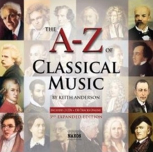 The A-Z of Classical Music, CD / Album Cd The A-Z of Classical Music, CD / Album Cd