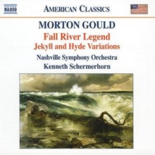 Morton Gould: Fall River Legend/Jekyll And Hyde Variations