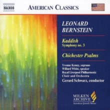 Kaddish Symphony No. 3, Chichester Psalms (Schwarz)