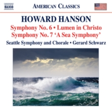 Howard Hanson: Symphony No. 6/Lumen in Christo/...