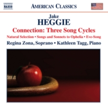 Jake Heggie: Connection: Three Song Cycles