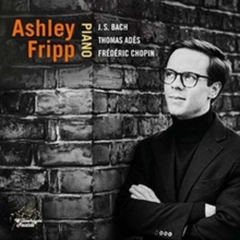 Ashley Fripp: J.S. Bach/Thomas Ads & Frederic Chopin