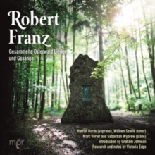 Robert Franz: Gesammelte Osterwald Lieder Und Gesnge