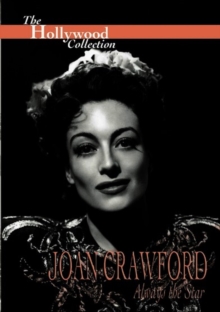 The Hollywood Collection: Joan Crawford - Always the Star, DVD DVD The Hollywood Collection: Joan Crawford - Always the Star, DVD DVD