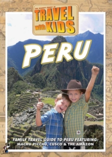 Travel With Kids: Peru, DVD DVD Travel With Kids: Peru, DVD DVD
