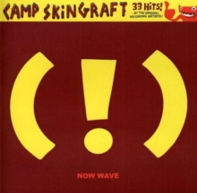 Camp Skin graft: Now Wave