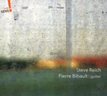 Pierre Bibault: Steve Reich