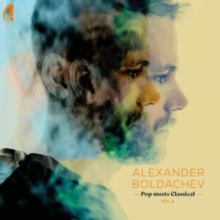 Alexander Boldachev: Pop Meets Classical